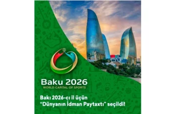 Bakı dünyanın "İdman Paytaxtı” seçilib