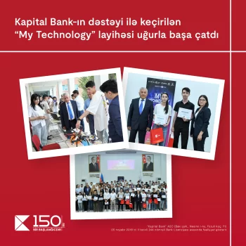 Kapital Bank-ın dəstəyi ilə keçirilən “My Technology” müsabiqəsi başa çatıb