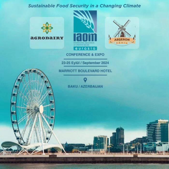 Bakıda Agro Dairy şirkətinin sponsorluğu ilə “Sustainable Food Security in a Changing Climate” Mövzusunda IAOM Avrasiya Konfransı və Sərgisi keçiriləcək